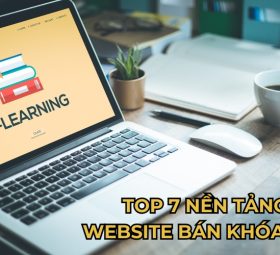 nền tảng tạo website bán khóa học